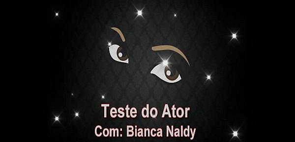  Teste do ator 02. Bianca testa Nordestino e acaba com  o cu gozado " cumshot".veja mais em xv red..